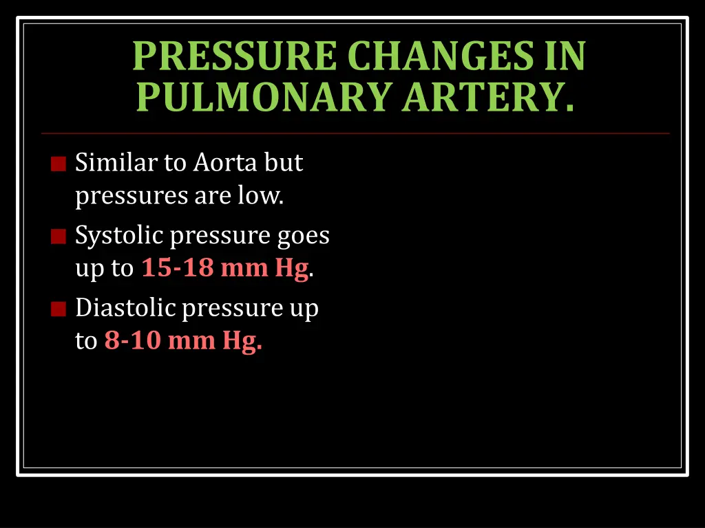 pressure changesin pulmonary artery
