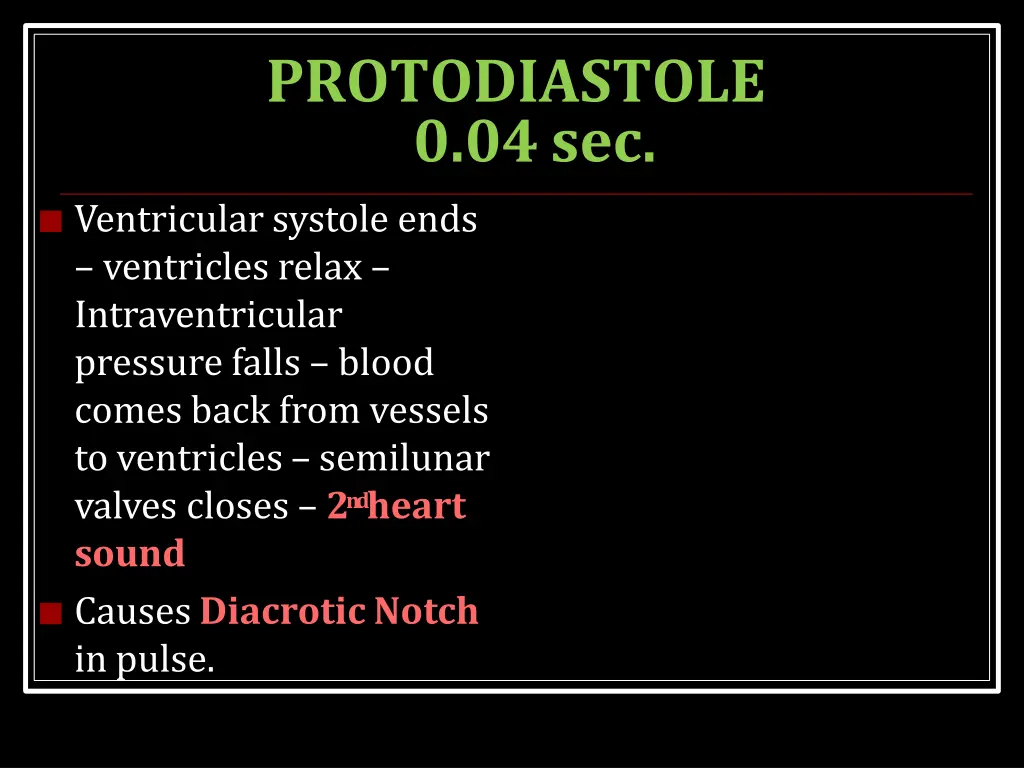 protodiastole 0 04sec