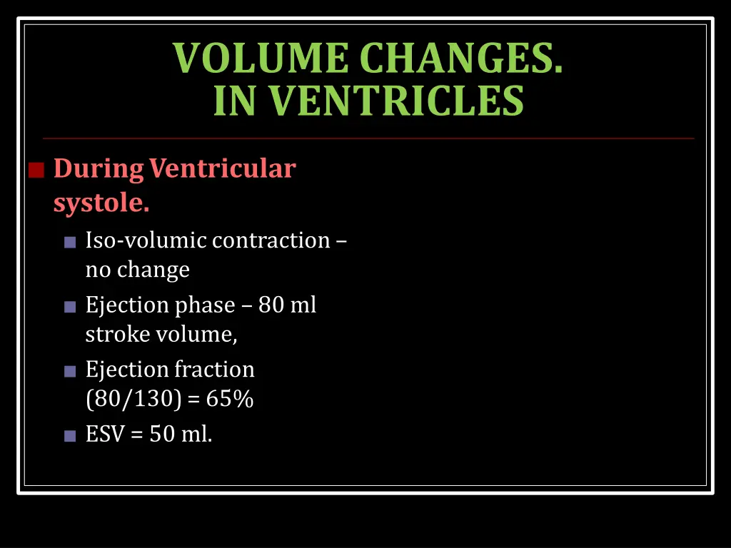 volumechanges in ventricles 1
