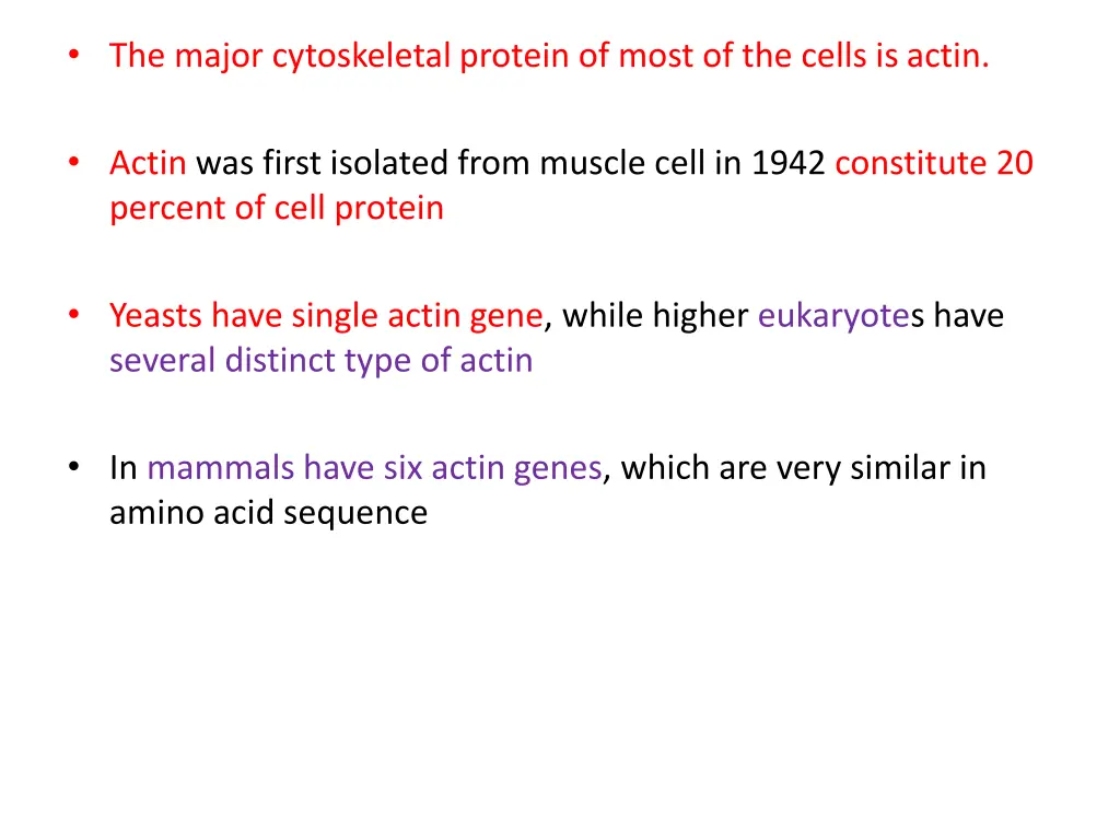 the major cytoskeletal protein of most