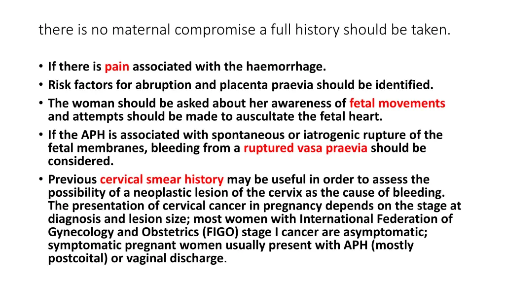 there is no maternal compromise a full history