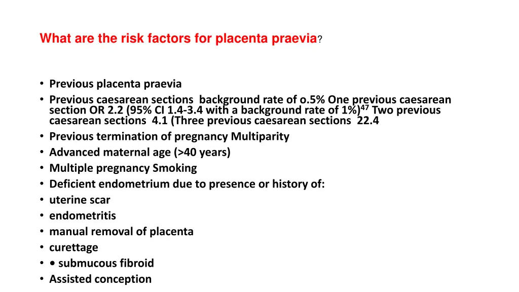 what are the risk factors for placenta praevia