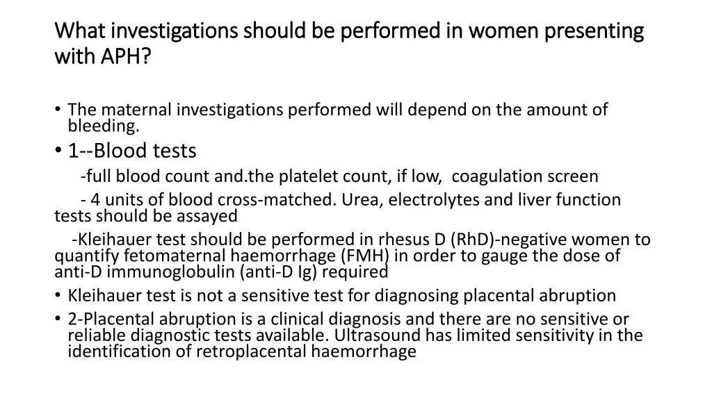 what investigations should be performed in women