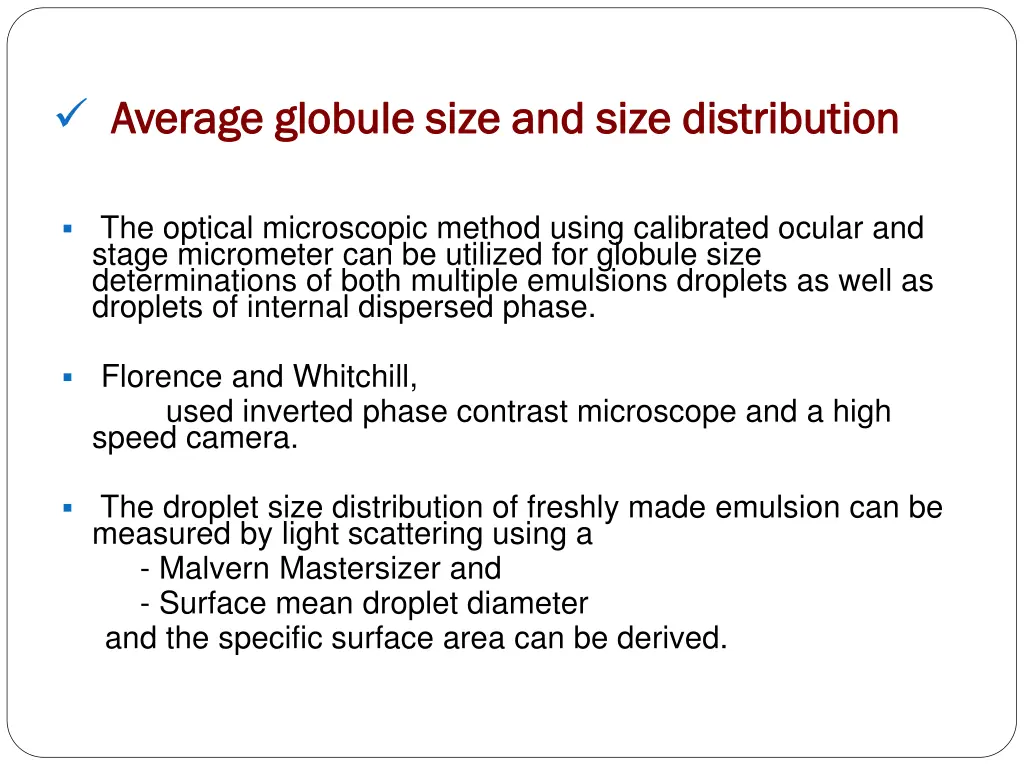 average globule size and size distribution