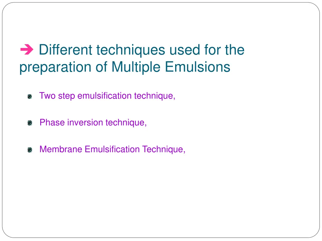different techniques used for the preparation