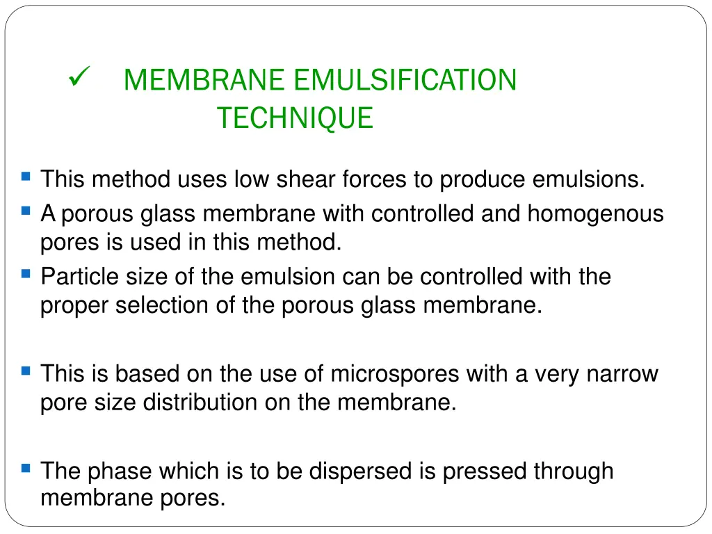 membrane emulsification technique