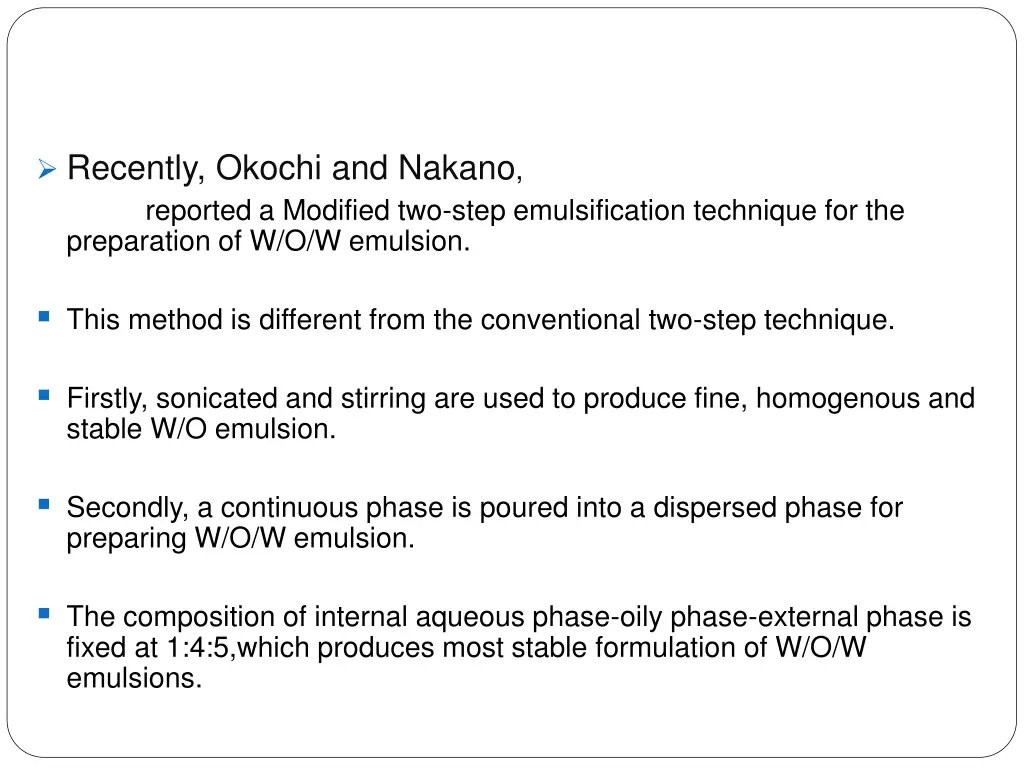recently okochi and nakano reported a modified