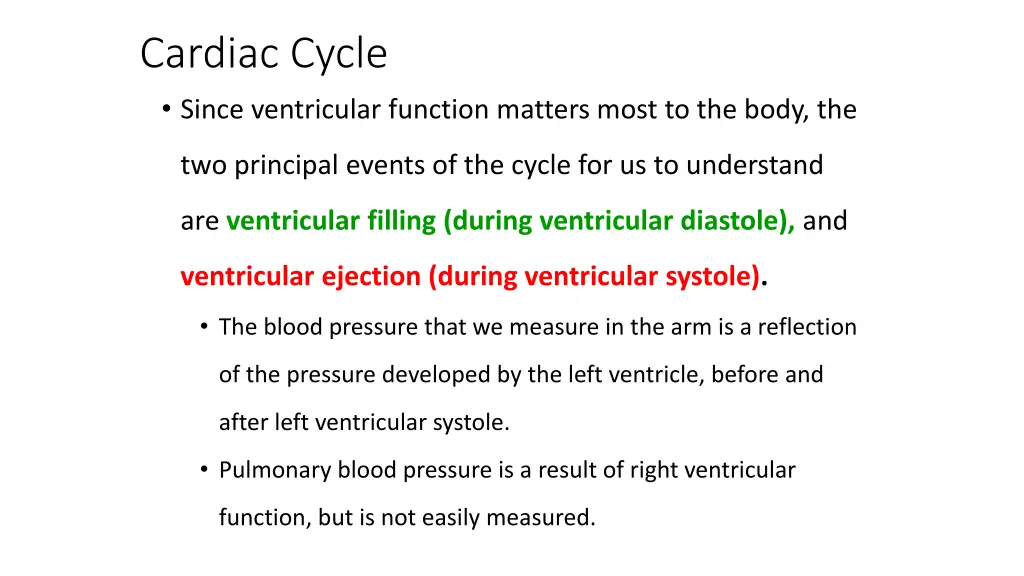 cardiac cycle since ventricular function matters