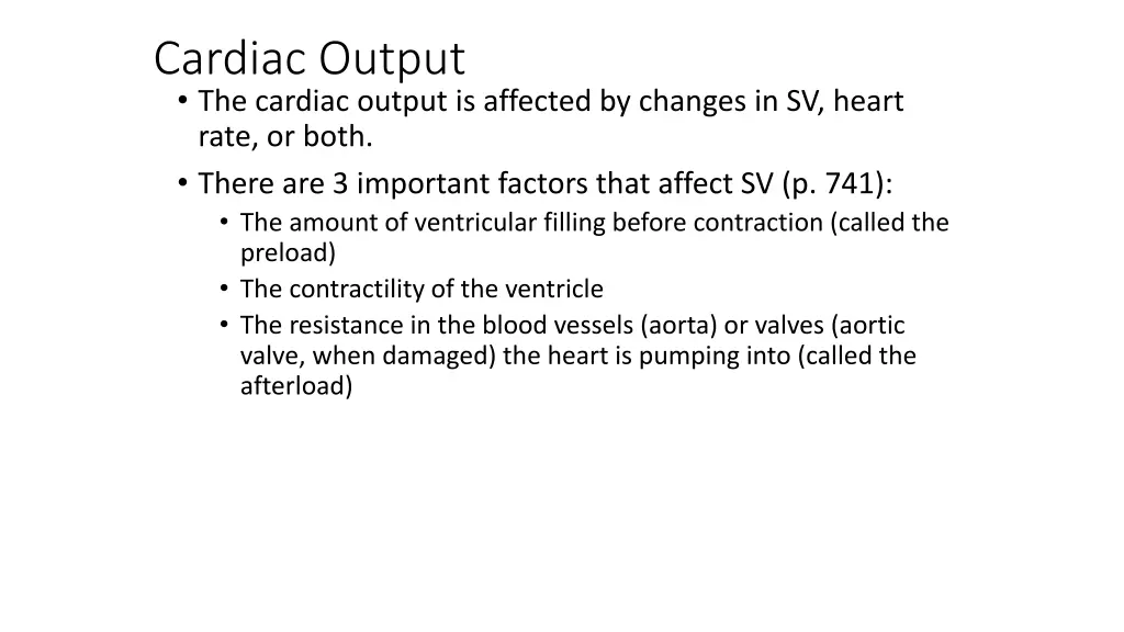cardiac output the cardiac output is affected