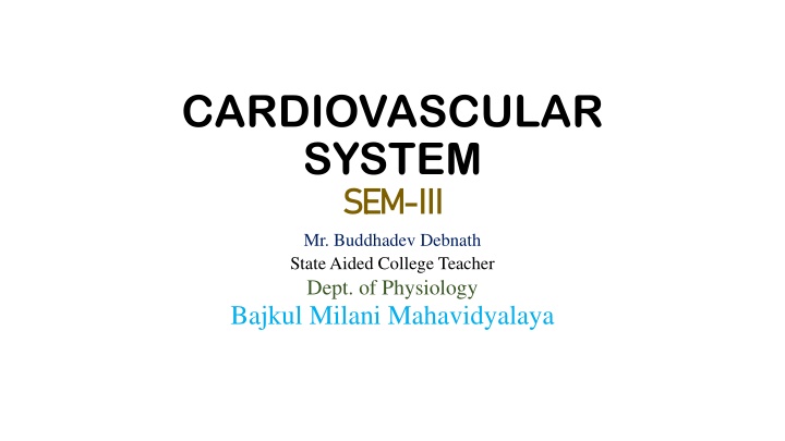 cardiovascular system sem iii mr buddhadev