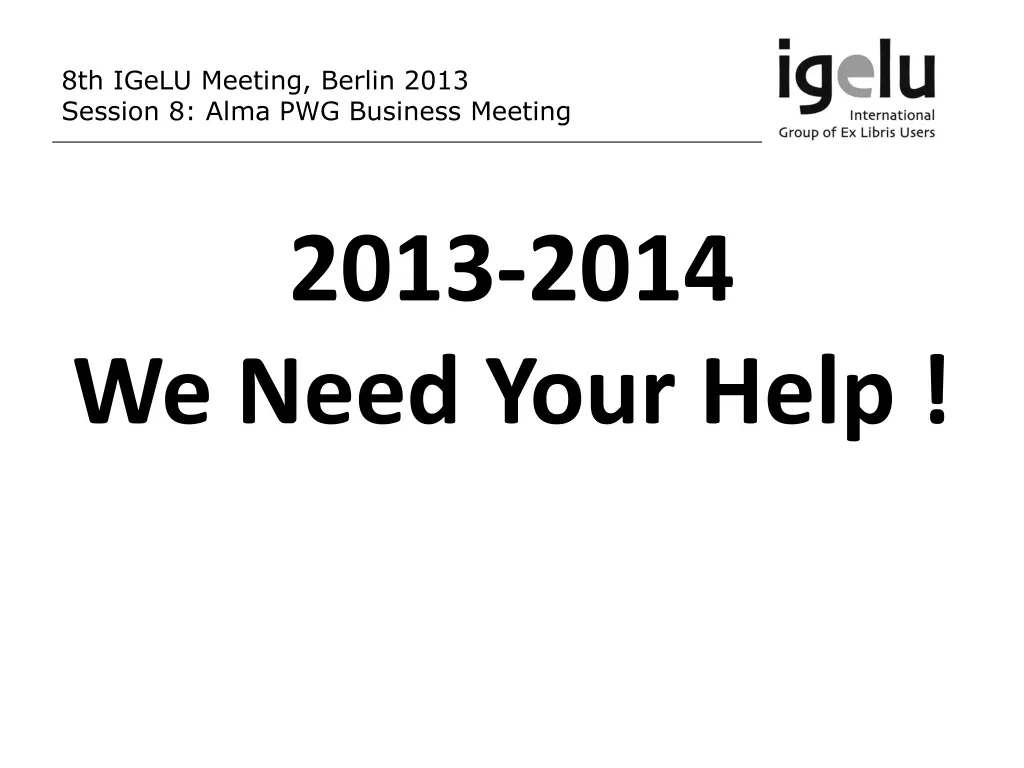 8th igelu meeting berlin 2013 session 8 alma 11