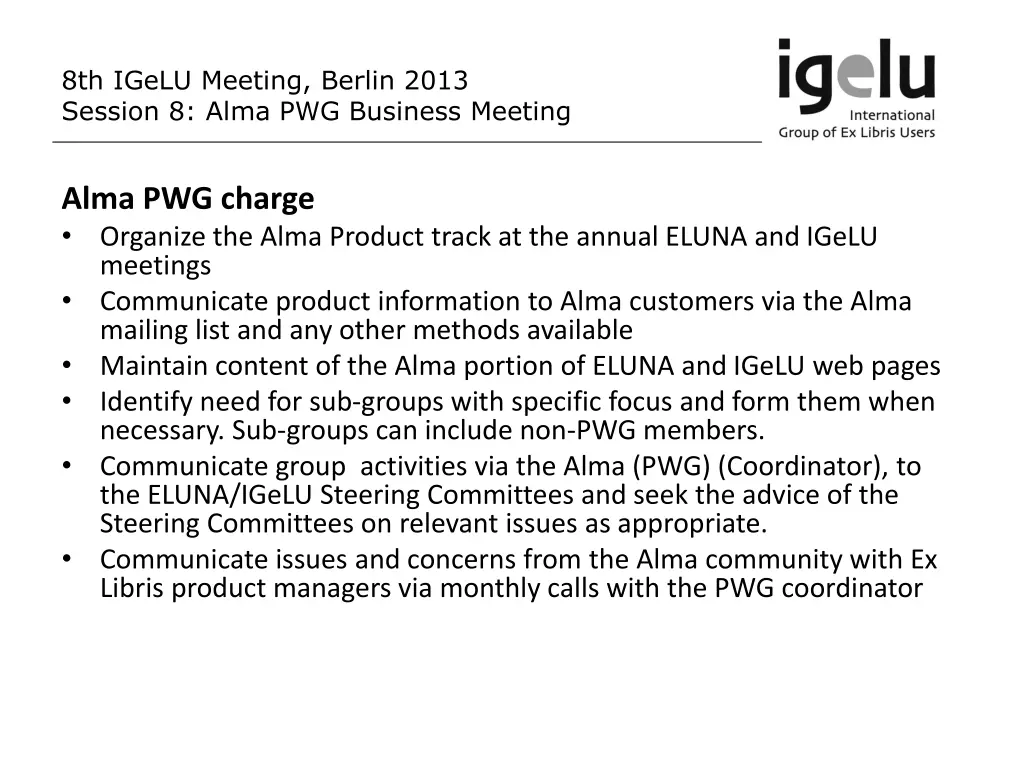 8th igelu meeting berlin 2013 session 8 alma 2