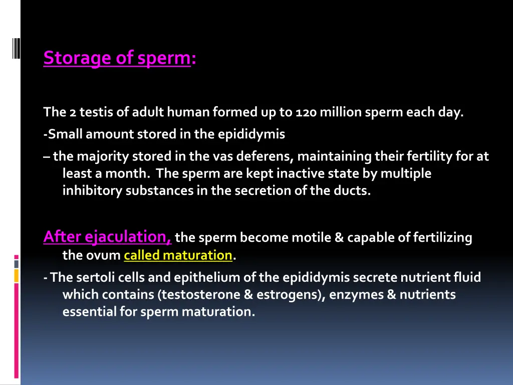 storage of sperm