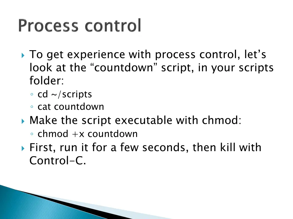 to get experience with process control let s look