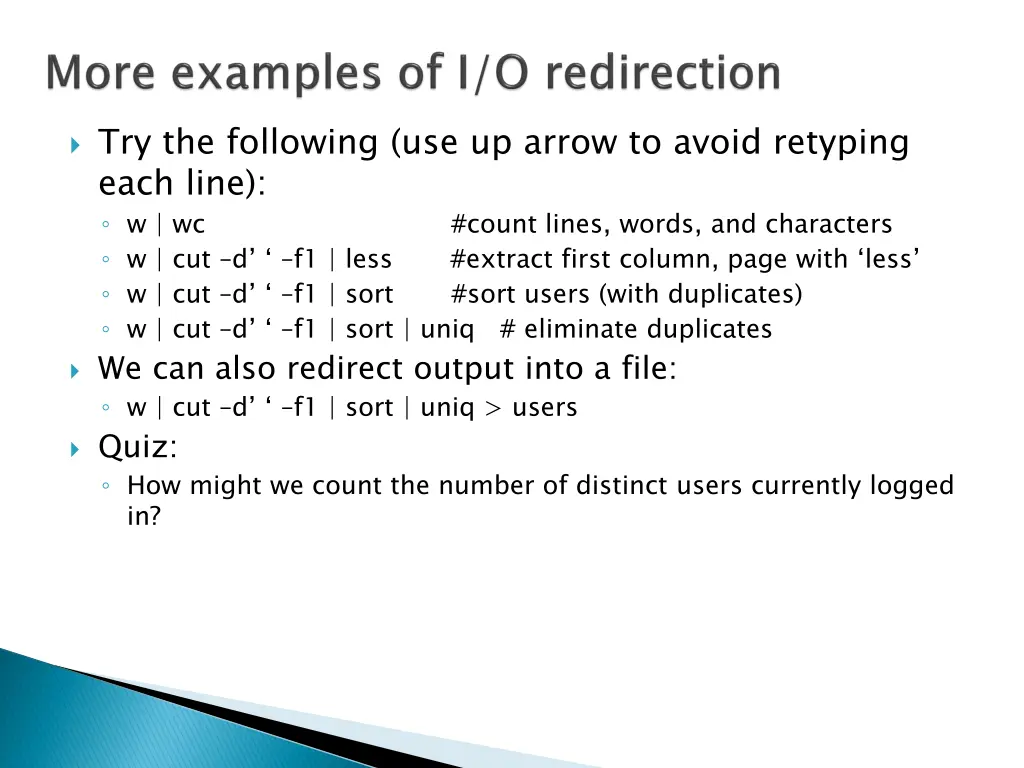 try the following use up arrow to avoid retyping