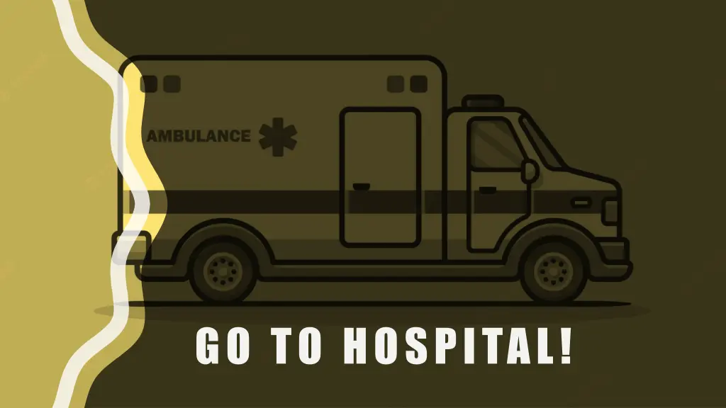 go to hospital