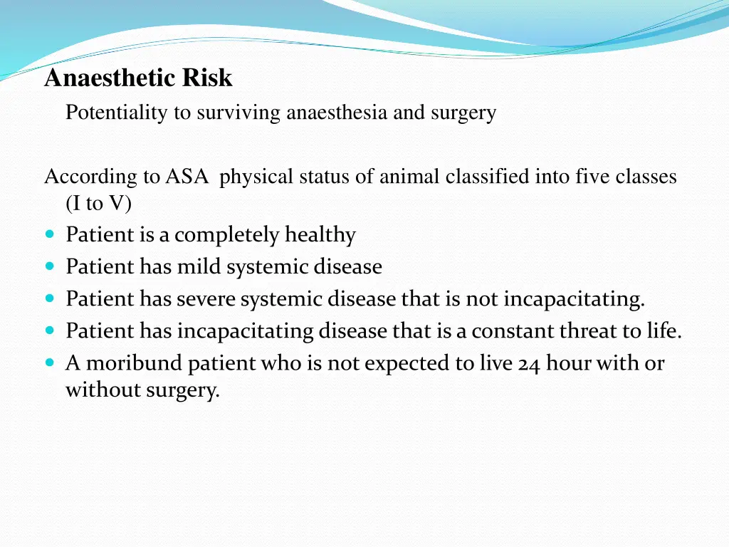 anaesthetic risk potentiality to surviving