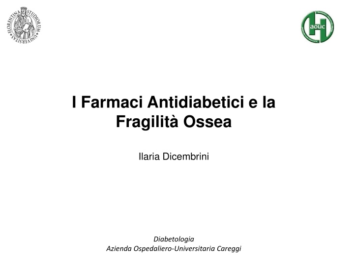 i farmaci antidiabetici e la fragilit ossea