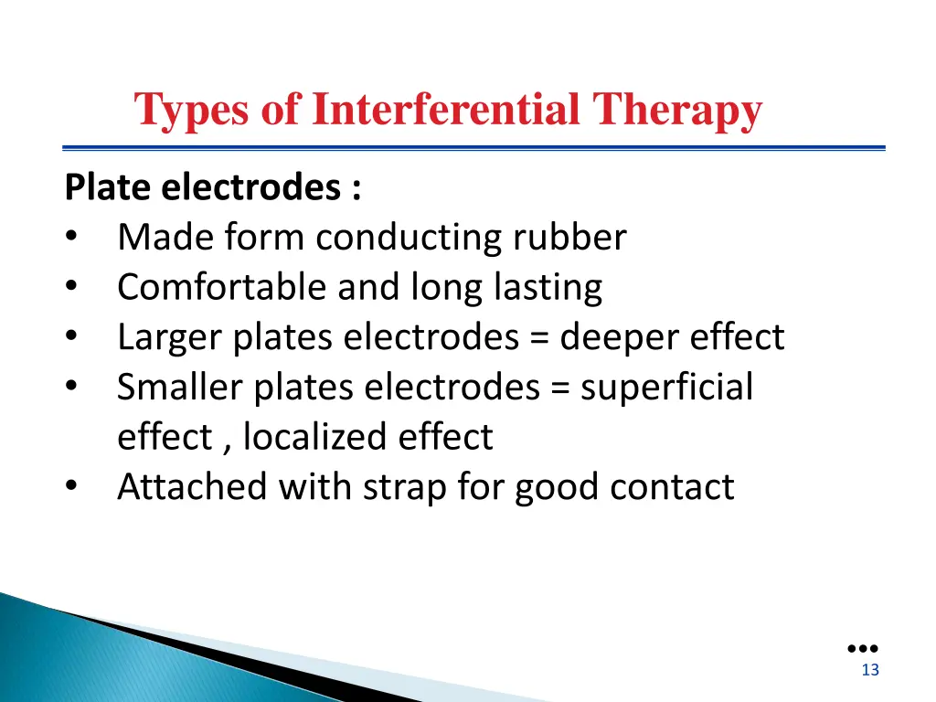 types of interferential therapy