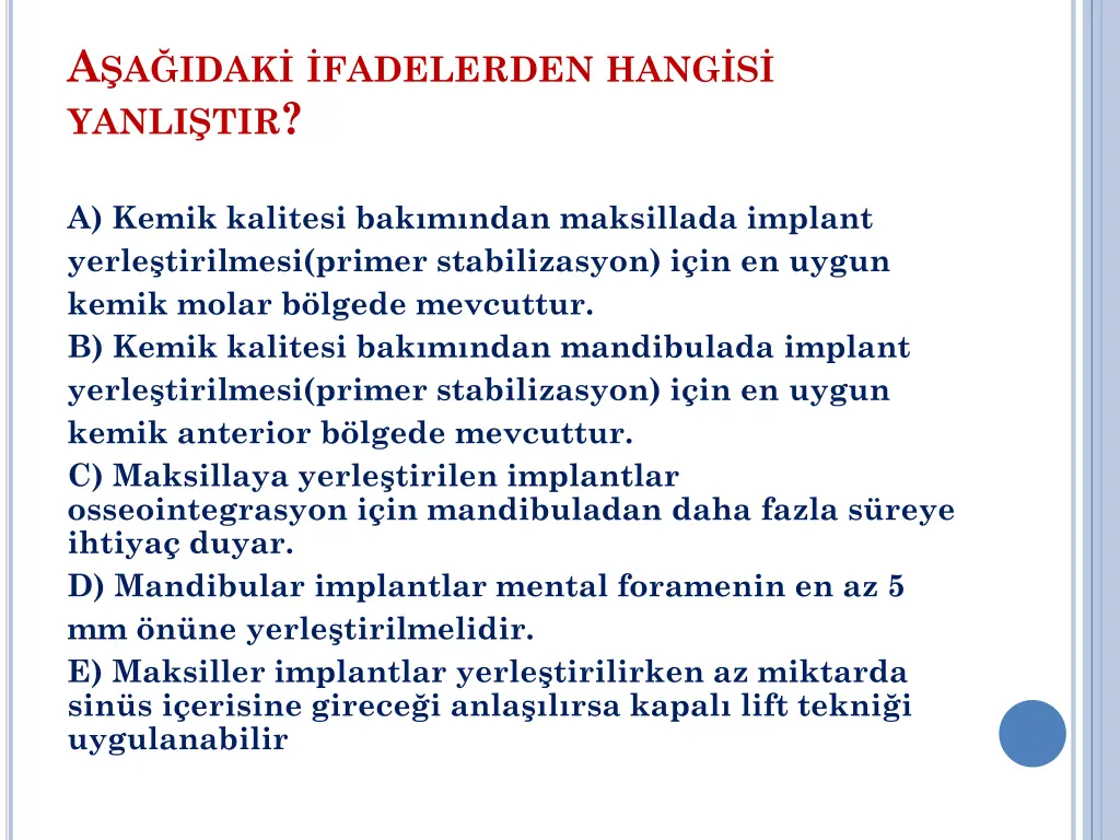 a a idak fadelerden hang s yanli tir