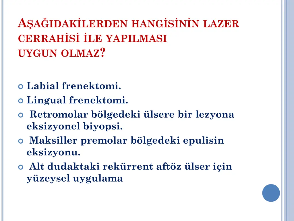 a a idak lerden hang s n n lazer cerrah