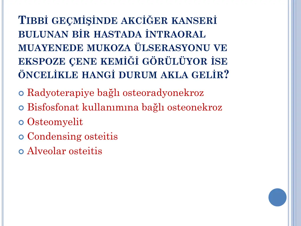 t ibb ge m nde akc er kanser bulunan b r hastada
