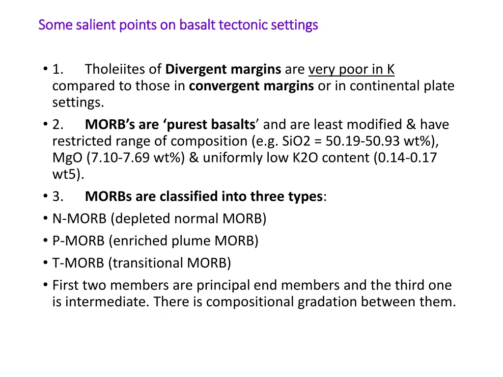 some salient points on basalt tectonic settings