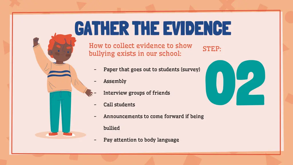 gather the evidence gather the evidence