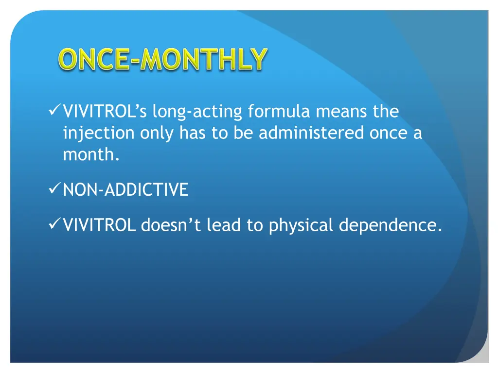 vivitrol s long acting formula means