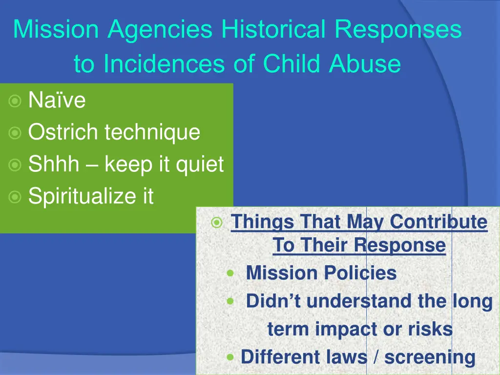 mission agencies historical responses