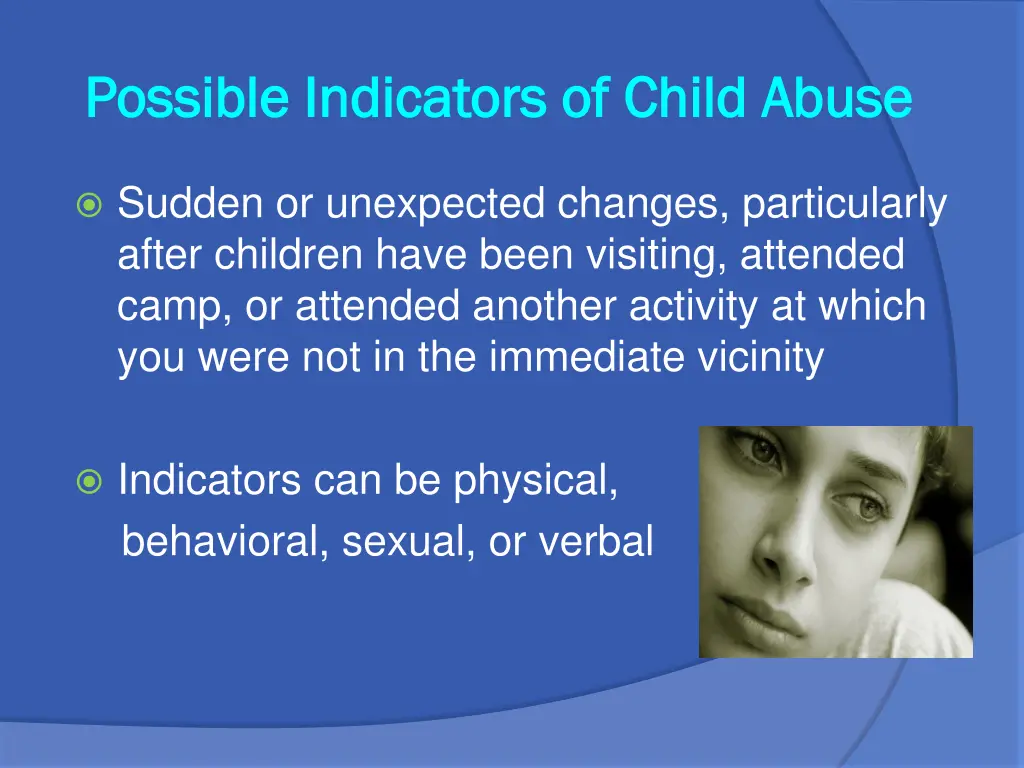 possible indicators of child abuse possible