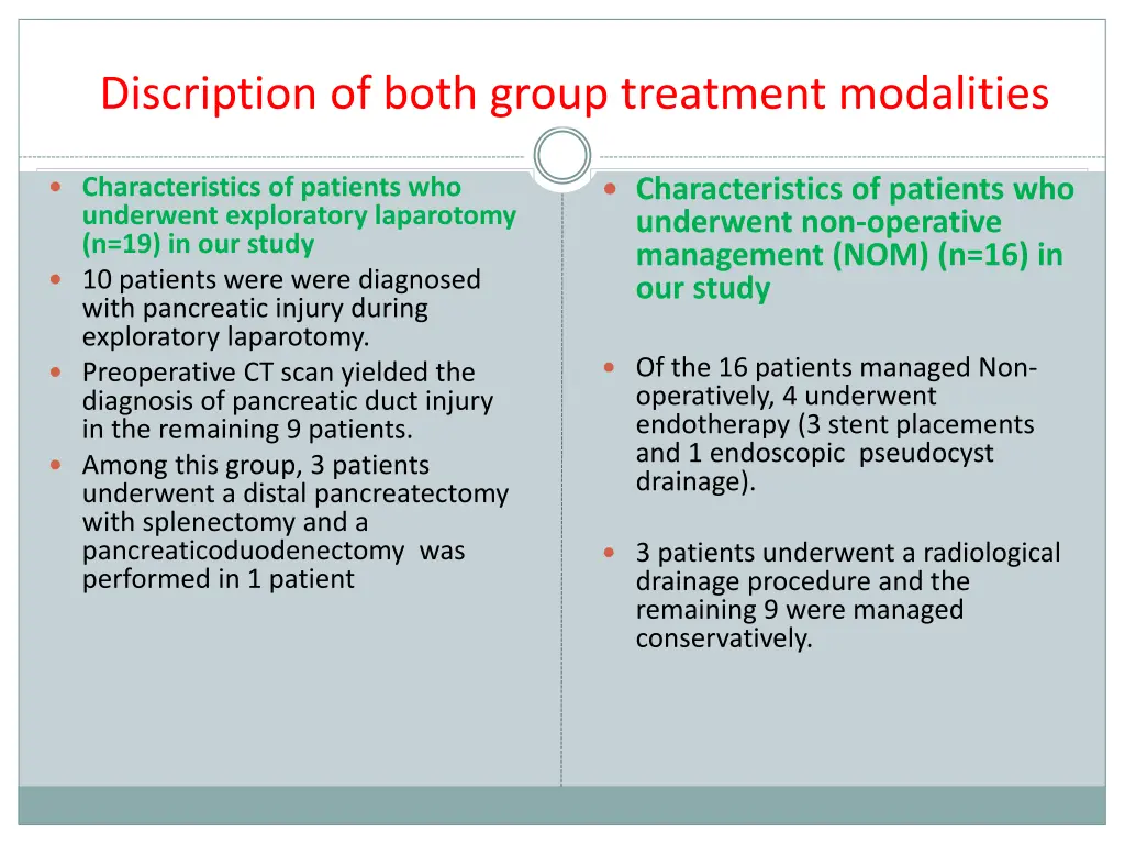 discription of both group treatment modalities