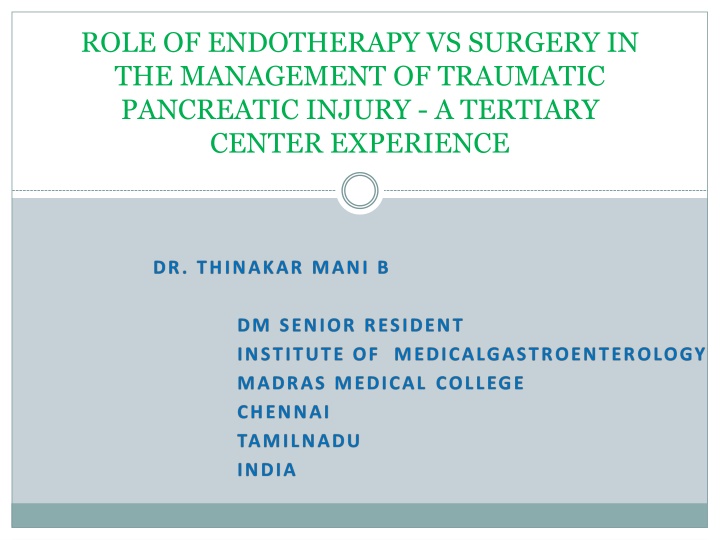 role of endotherapy vs surgery in the management