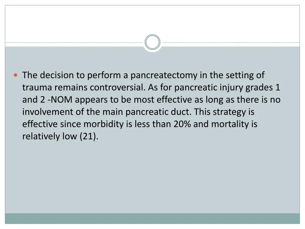 the decision to perform a pancreatectomy