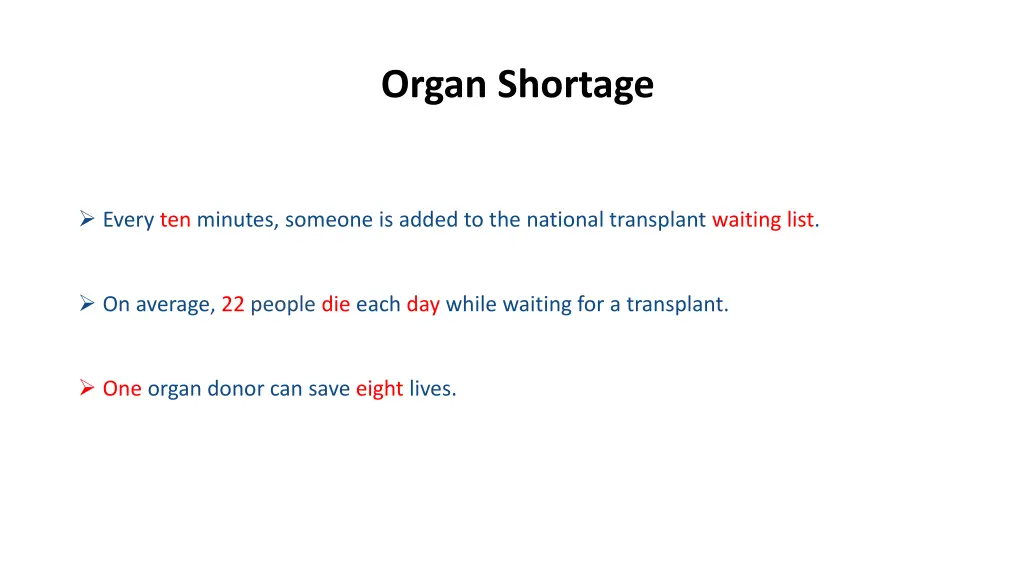 organ shortage