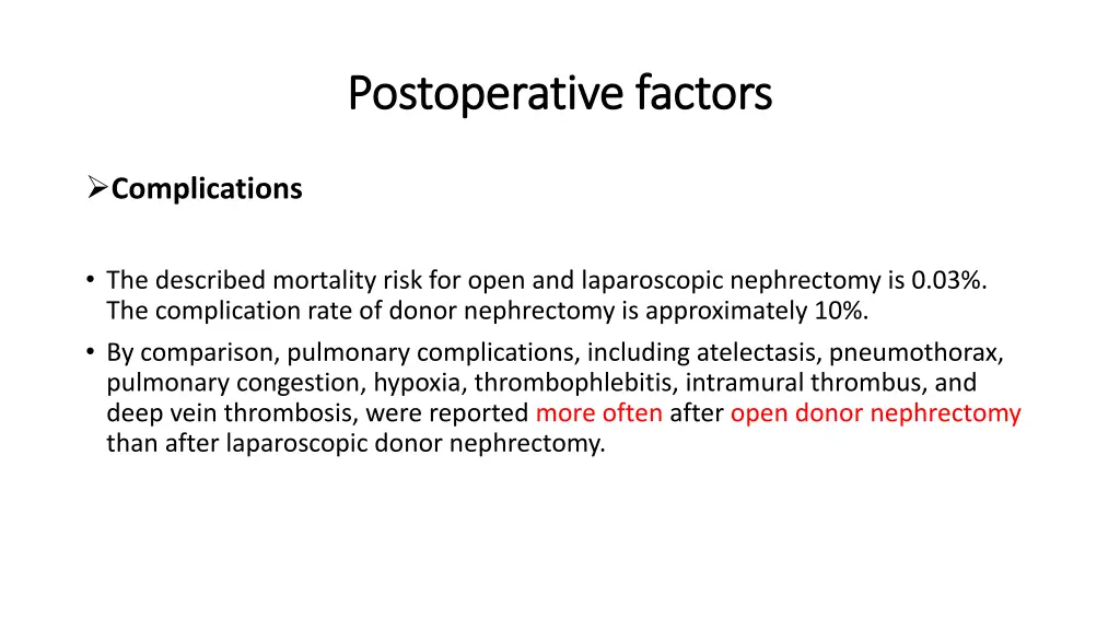 postoperative factors postoperative factors