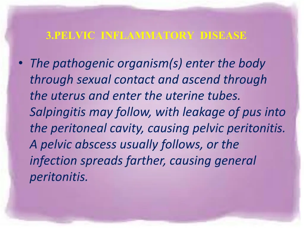 3 pelvic inflammatory disease