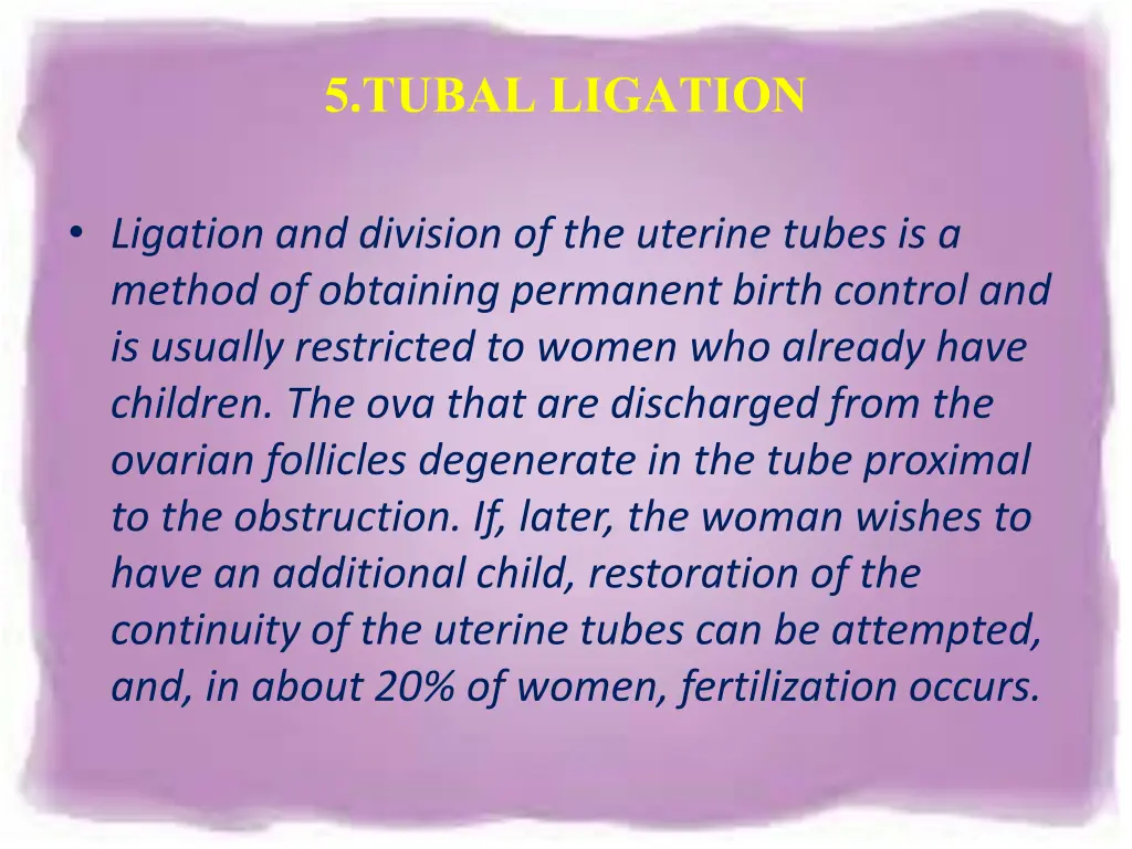 5 tubal ligation