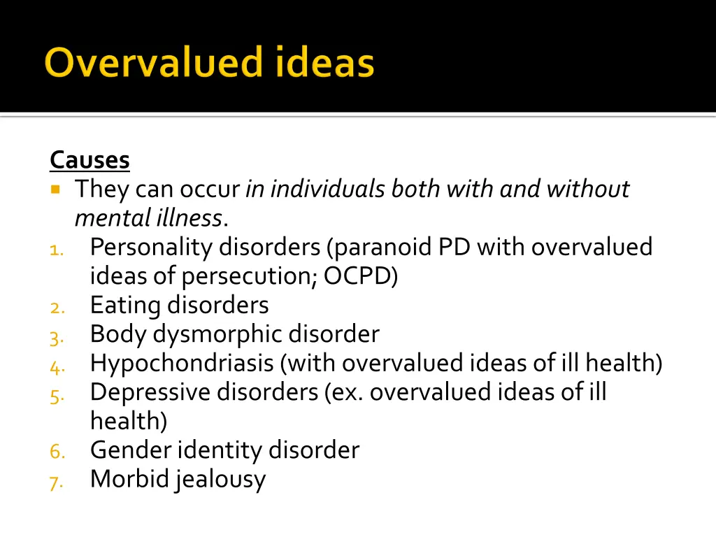 causes they can occur in individuals both with
