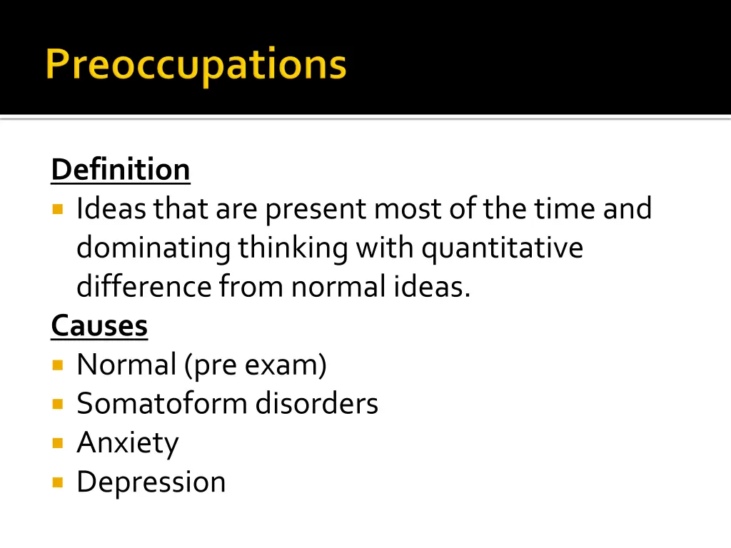 definition ideas that are present most