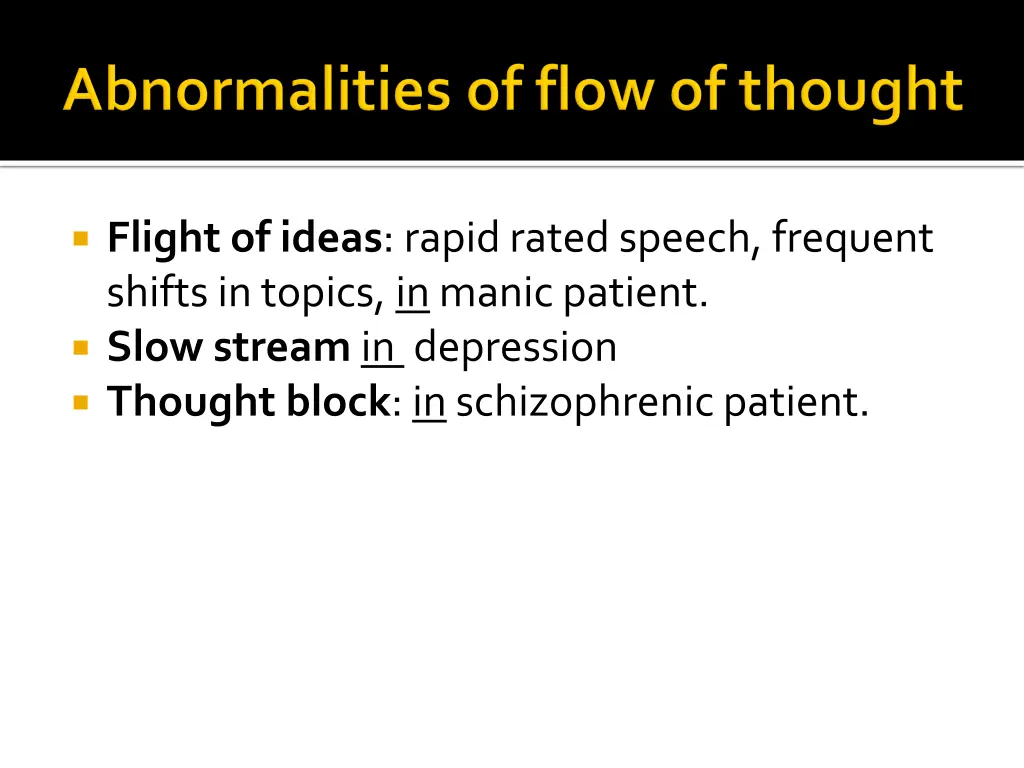 flight of ideas rapid rated speech frequent