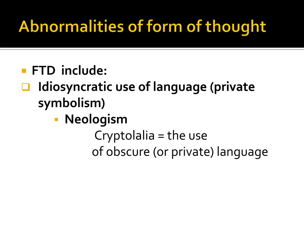 ftd include idiosyncratic use of language private