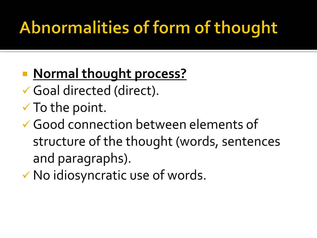normal thought process goal directed direct