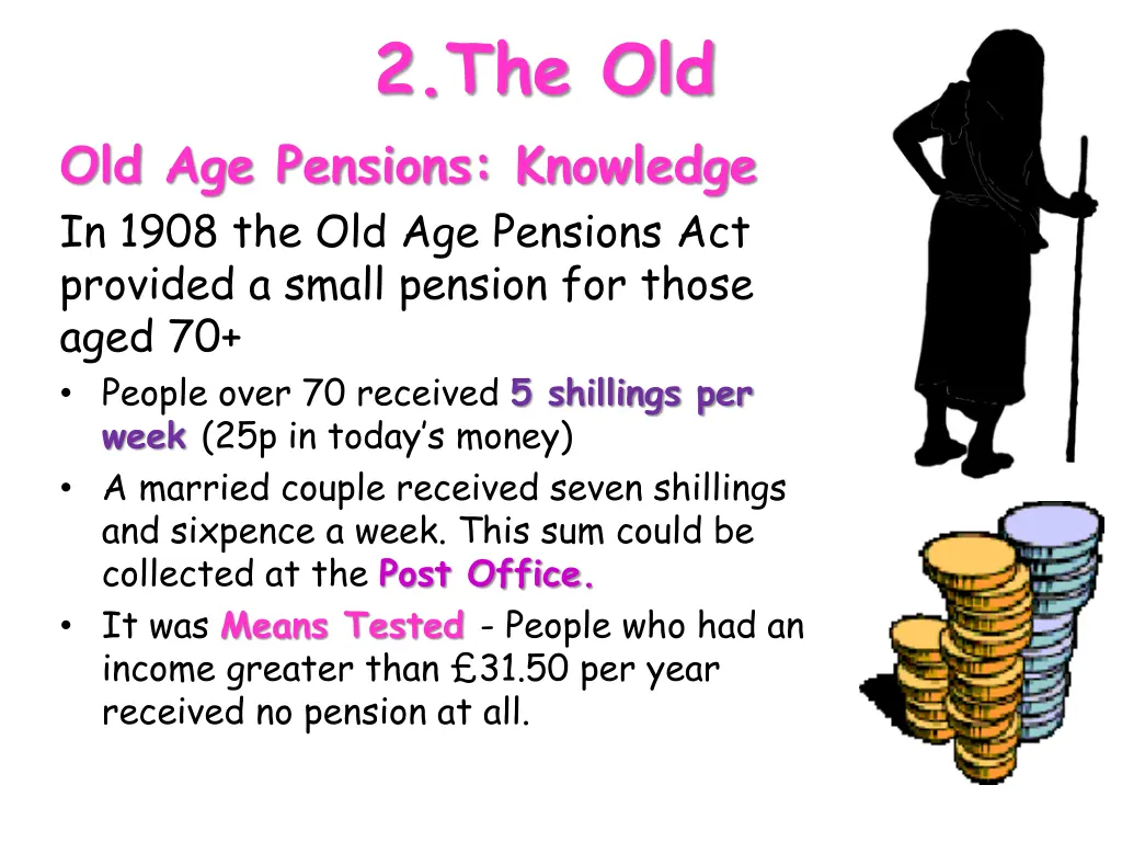 2 the old