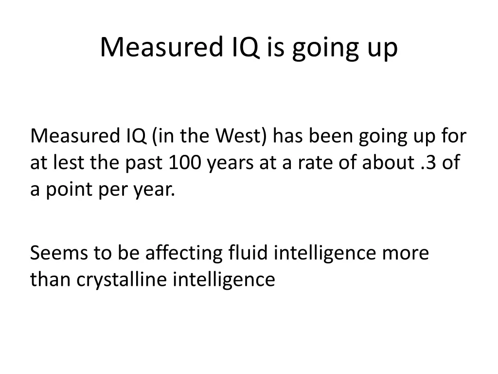 measured iq is going up