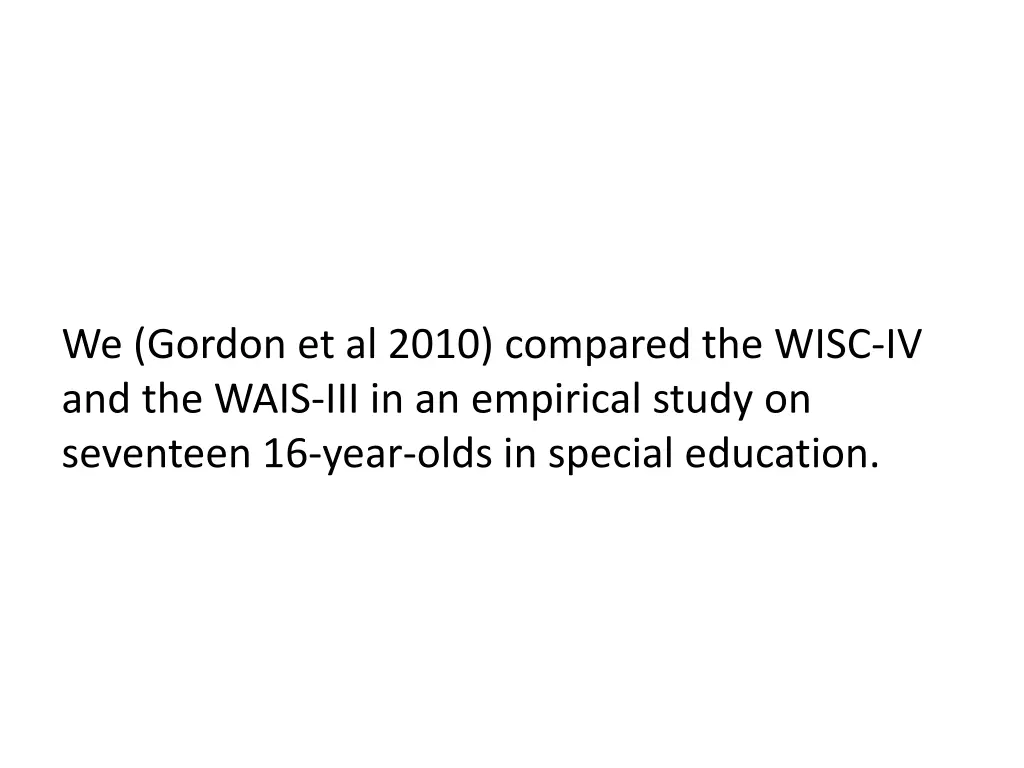 we gordon et al 2010 compared the wisc