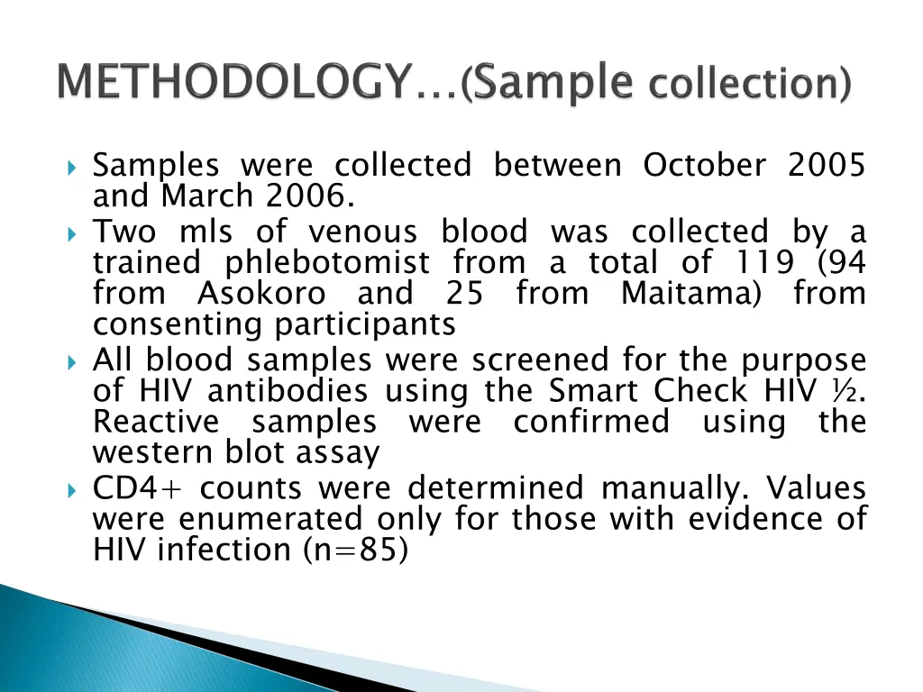 samples were collected between october 2005