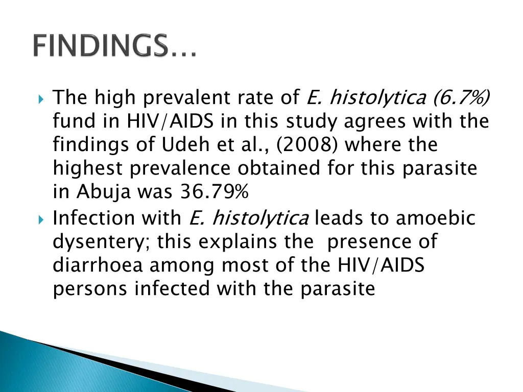 the high prevalent rate of e histolytica 6 7 fund