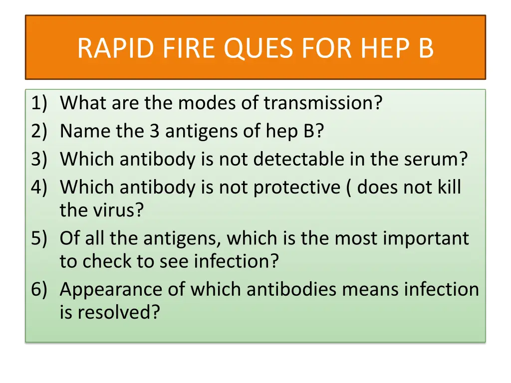 rapid fire ques for hep b