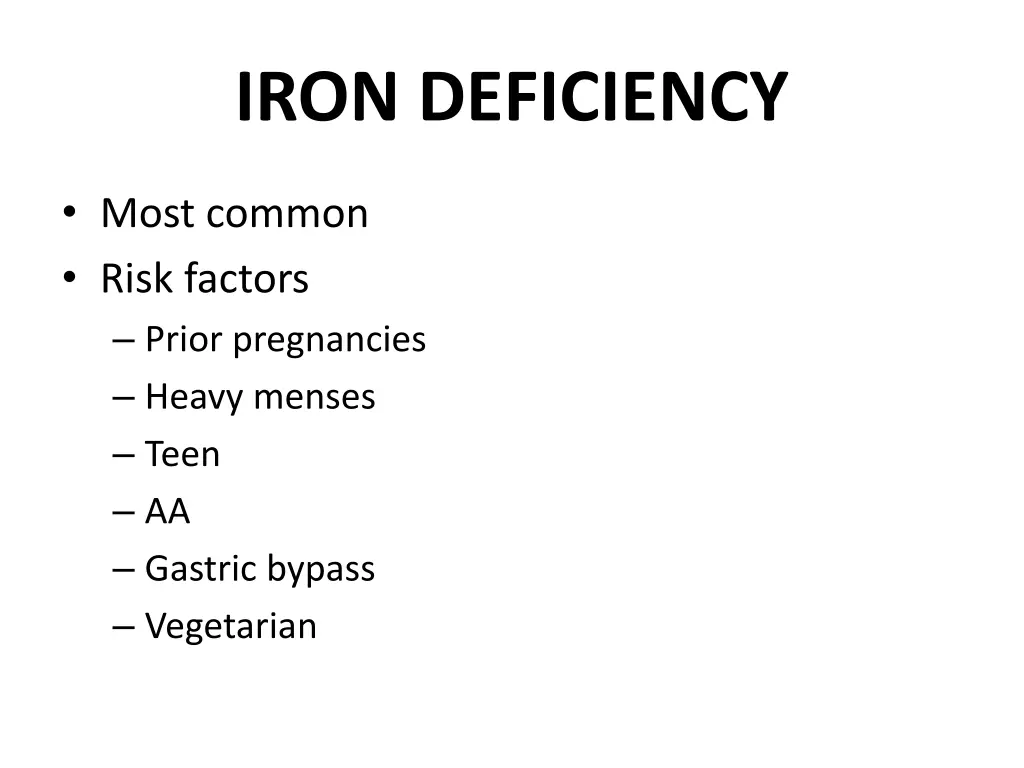 iron deficiency